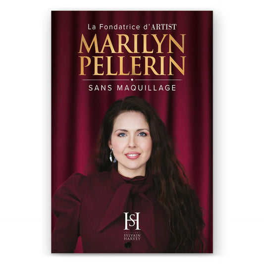 Marilyn Pellerin Sans Maquillage - Livre autobiographique